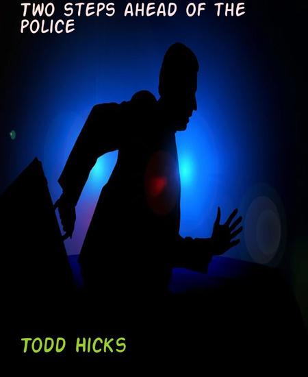 Two steps ahead of the police - cover