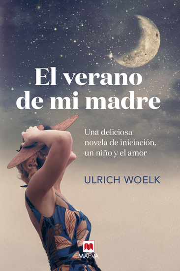 El verano de mi madre - Un homenaje a una época a las revoluciones tecnológicas y a la Luna - cover
