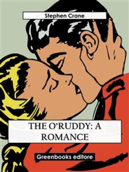 The O’Ruddy: A Romance - cover