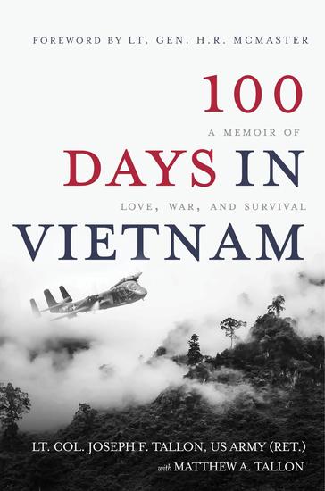 100 Days in Vietnam - A Memoir of Love War and Survival - cover
