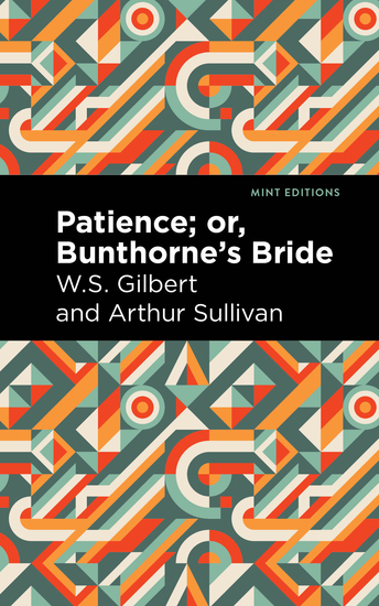 Patience; Or Bunthorne's Bride - cover