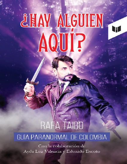 ¿Hay alguien aquí? - Guía paranormal de Colombia - cover