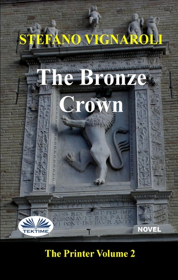 The Bronze Crown - The Printer - Second Episode - cover