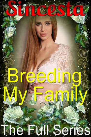 Breeding my family - The full series - cover