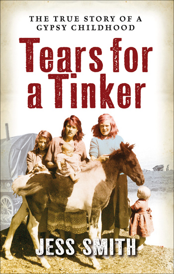 Tears for a Tinker - The True Story of a Gypsy Childhood - cover