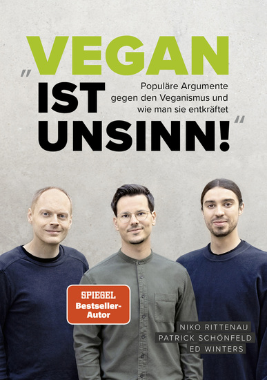 Vegan ist Unsinn! - Populäre Argumente gegen Veganismus und wie man sie entkräftet - cover