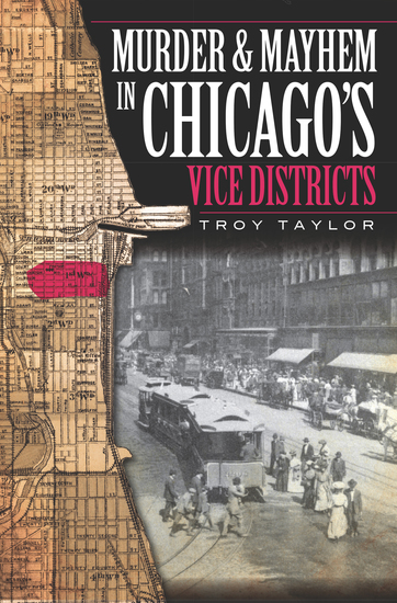 Murder & Mayhem in Chicago's Vice Districts - cover