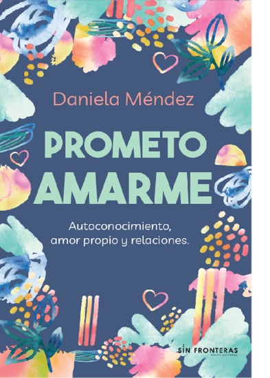 Prometo amarme - Autoconocimiento amor propio y relaciones - cover