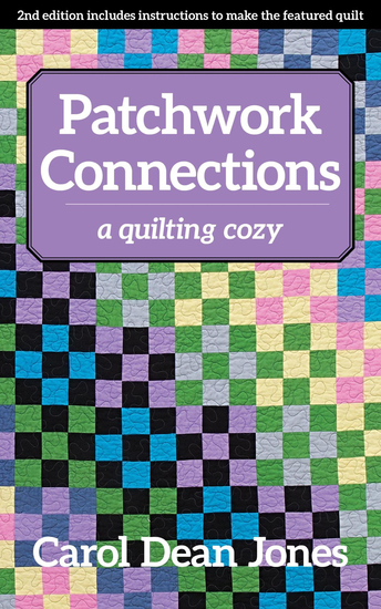 Patchwork Connections - A Quilting Cozy - cover