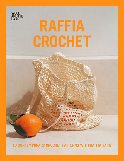 Raffia Crochet - 10 Contemporary Crochet Patterns with Raffia Yarn - cover