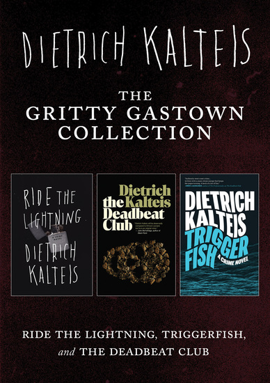 The Gritty Gastown Collection - Ride the Lightning Triggerfish and The Deadbeat Club - cover