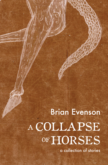 A Collapse of Horses - A Collection of Stories - cover