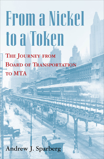 From a Nickel to a Token - The Journey from Board of Transportation to MTA - cover