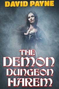 The Demon Dungeon Harem - A litrpg story