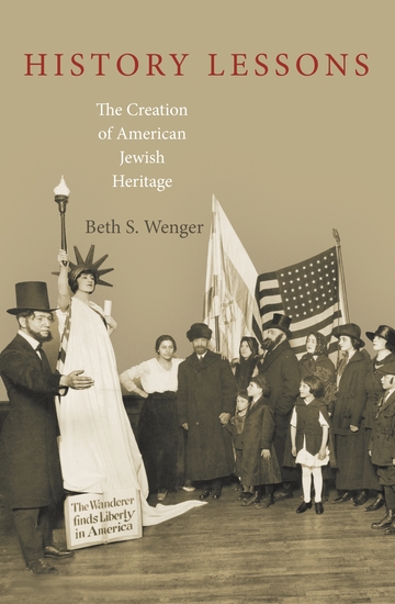History Lessons - The Creation of American Jewish Heritage - cover