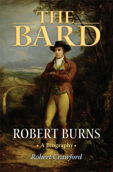 The Bard - Robert Burns A Biography - cover