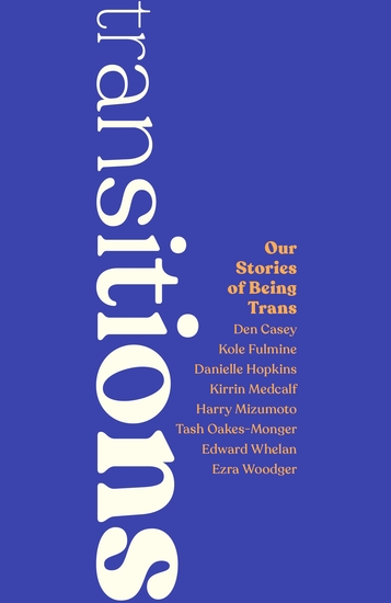 Transitions - Our Stories of Being Trans - cover