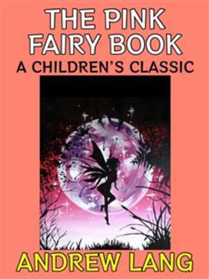 The Pink Fairy Book - A Children's Classic - cover