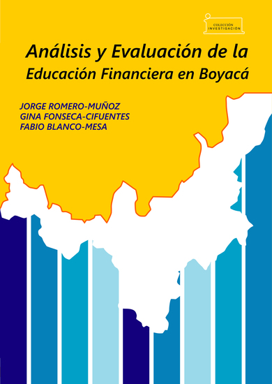 Análisis y evaluación de la educación financiera en Boyacá Analysis and evaluation of financial education in Boyacá - cover