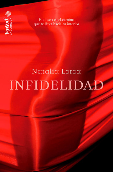 Infidelidad - El deseo es el camino que te lleva hacia tu interior - cover