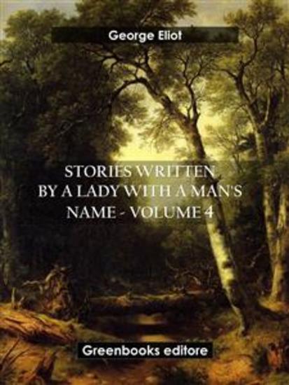 Stories written by a lady with a man's name - Volume 4 - cover