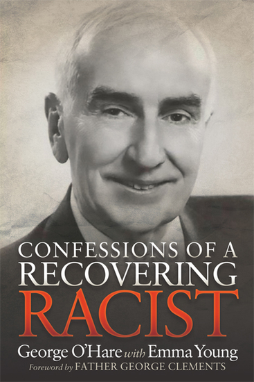 Confessions of a Recovering Racist - cover