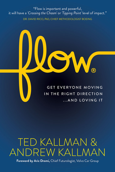 Flow - Get Everyone Moving in the Right Direction and Loving It - cover