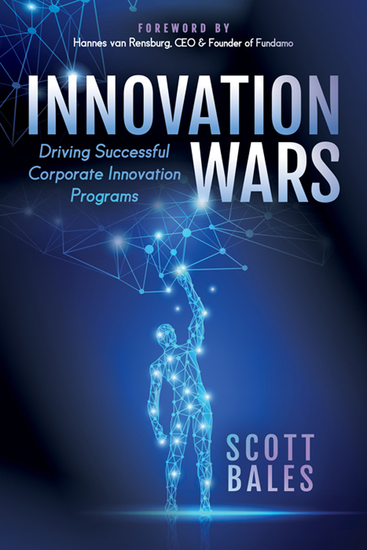 Innovation Wars - Driving Successful Corporate Innovation Programs - cover