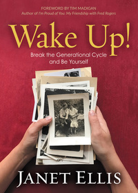 Wake Up! - Break the Generational Cycle and Be Yourself
