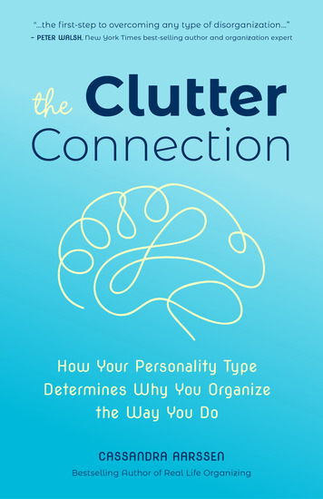 The Clutter Connection - How Your Personality Type Determines Why You Organize the Way You Do - cover
