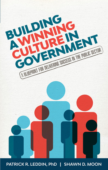 Building a Winning Culture In Government - A Blueprint for Delivering Success in the Public Sector - cover