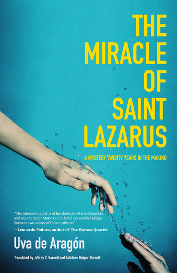 The Miracle of Saint Lazarus - A Mystery Twenty Years in the Making - cover