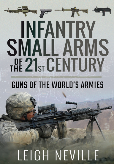 Infantry Small Arms of the 21st Century - Guns of the World's Armies - cover