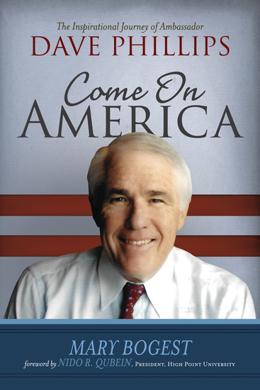 Come On America - The Inspirational Journey of Ambassador Dave Phillips - cover