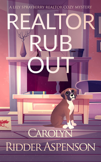 Realtor Rub Out - A Lily Sprayberry Realtor Cozy Mystery - cover