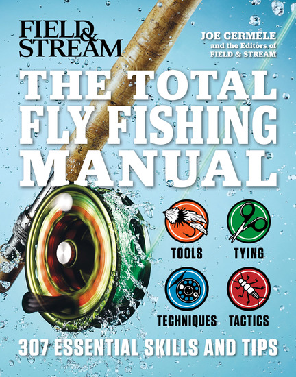 The Total Flyfishing Manual - 307 Essential Skills and Tips - cover