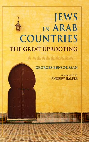 Jews in Arab Countries - The Great Uprooting - cover