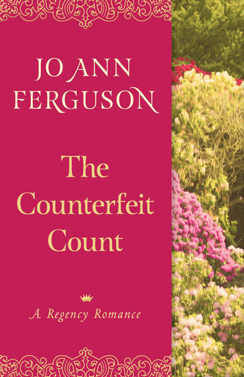 The Counterfeit Count - A Regency Romance - cover