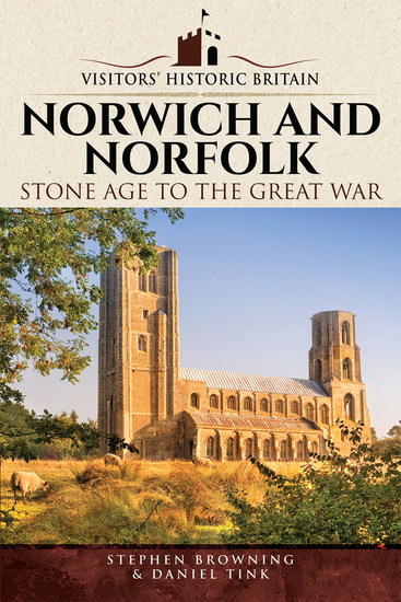 Norwich and Norfolk - Stone Age to the Great War - cover