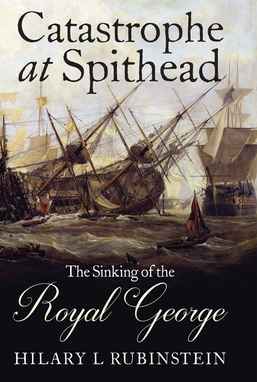 Catastrophe at Spithead - The Sinking of the Royal George - cover