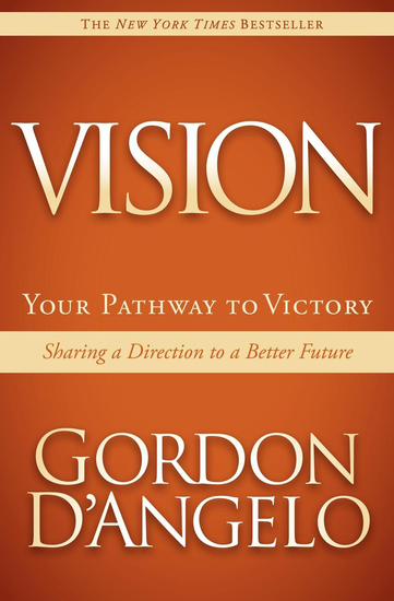 Vision - Your Pathway to Victory: Sharing a Direction to a Better Future - cover