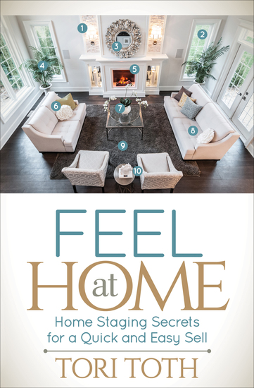 Feel at Home - Home Staging Secrets for a Quick and Easy Sell - cover