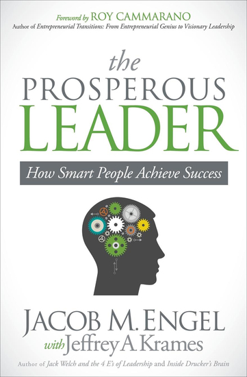 The Prosperous Leader - How Smart People Achieve Success - cover