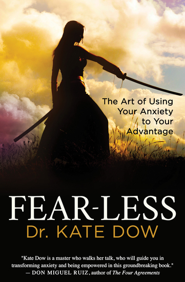 Fear-Less - The Art of Using Your Anxiety to Your Advantage - cover