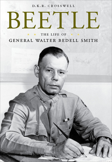 Beetle - The Life of General Walter Bedell Smith - cover