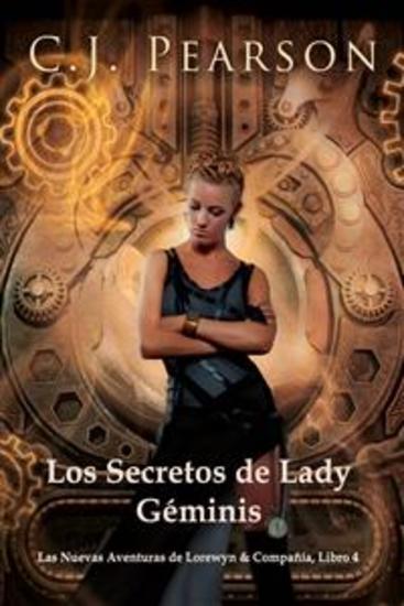 Los Secretos De Lady Géminis - Las Nuevas Aventuras De Lorewyn Y Compañía Libro 4 - cover