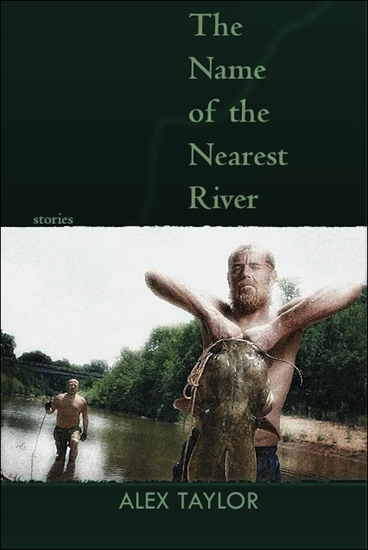 The Name of the Nearest River - Stories - cover