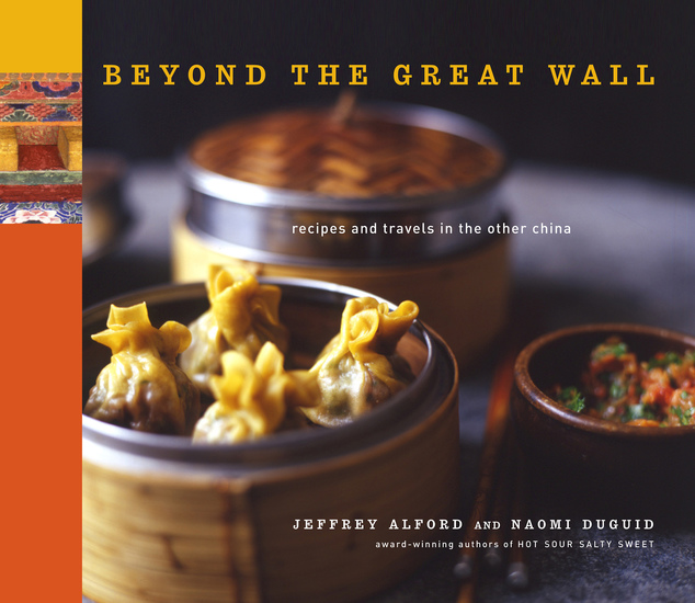 Beyond the Great Wall - Recipes and Travels in the Other China - cover