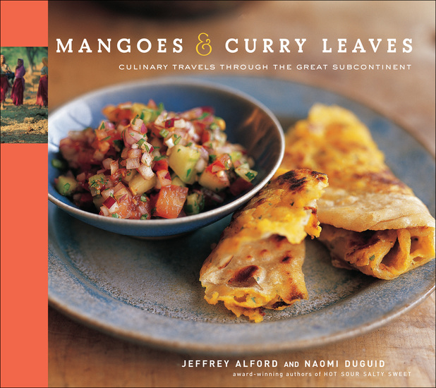 Mangoes & Curry Leaves - Culinary Travels Through the Great Subcontinent - cover