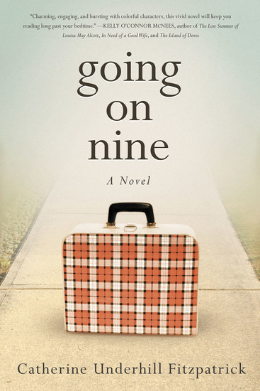 Going On Nine - A Novel - cover